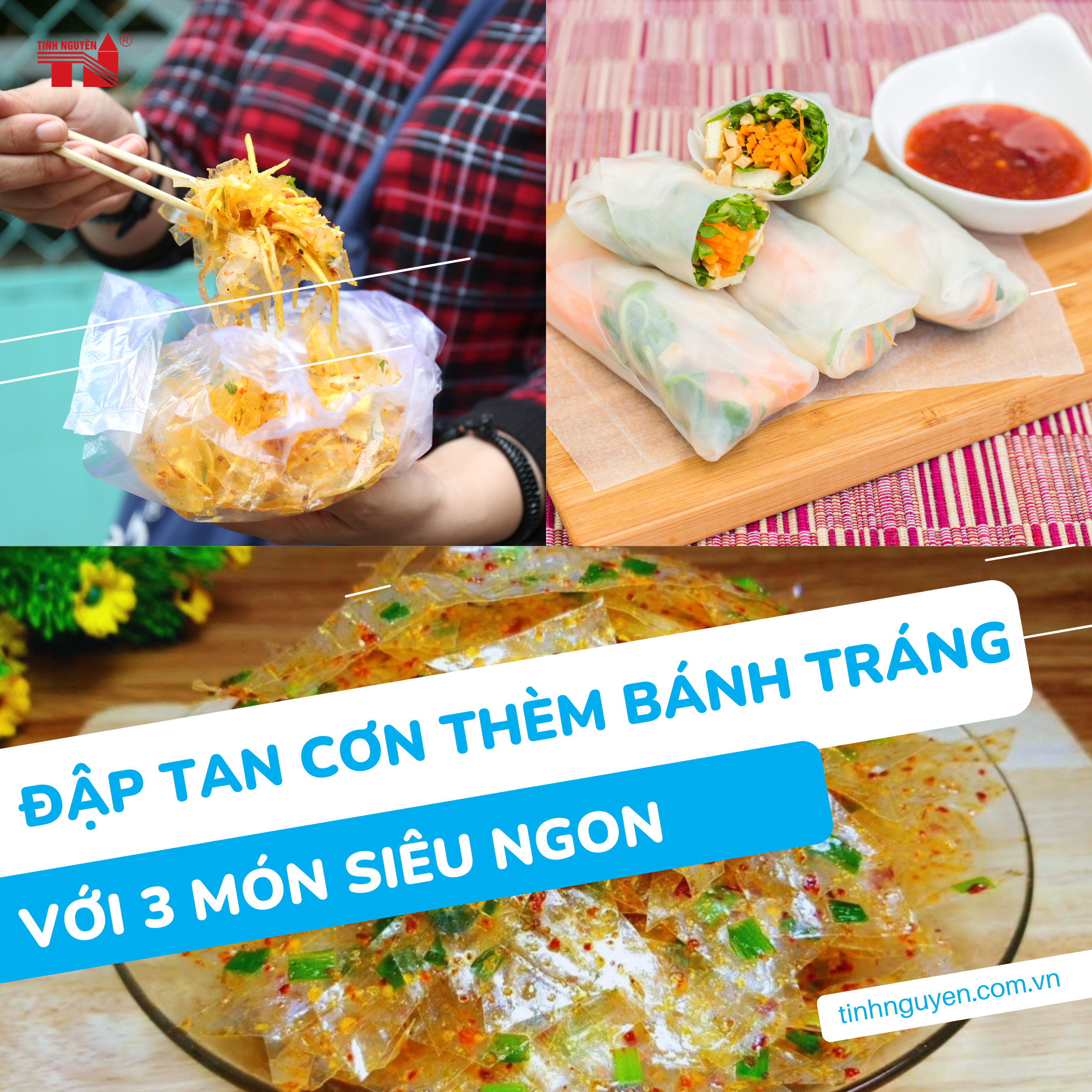 Đập tan cơn "Thèm bánh tráng" với 3 món siêu ngon